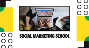 Social Marketing School