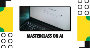 Masterclass on AI